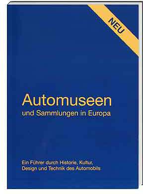 Automuseen und Sammlungen in Europa