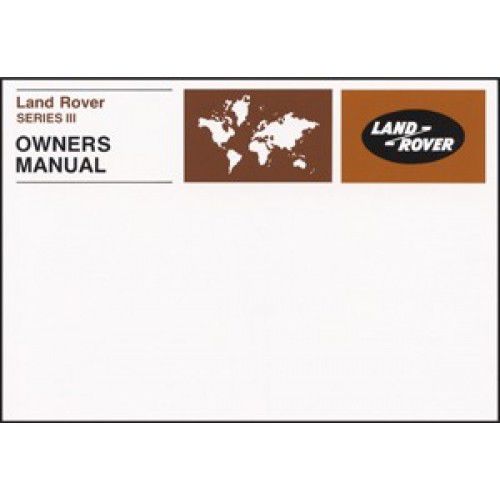 Land Rover Series III Owners Handbook