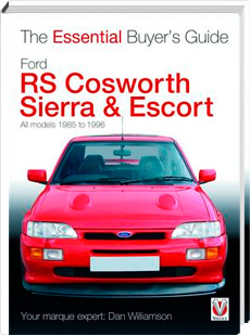 Essential Buyer's Guide Ford RS Cosworth Sierra & Escort
Essenti