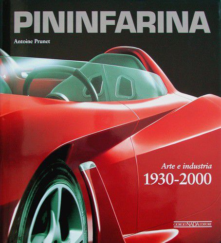 Pininfarina - arte e industria 1930/2000