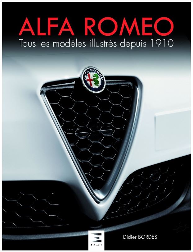 Alfa Romeo tous les modèles illustrés depuis 1910
Alfa Romeo t