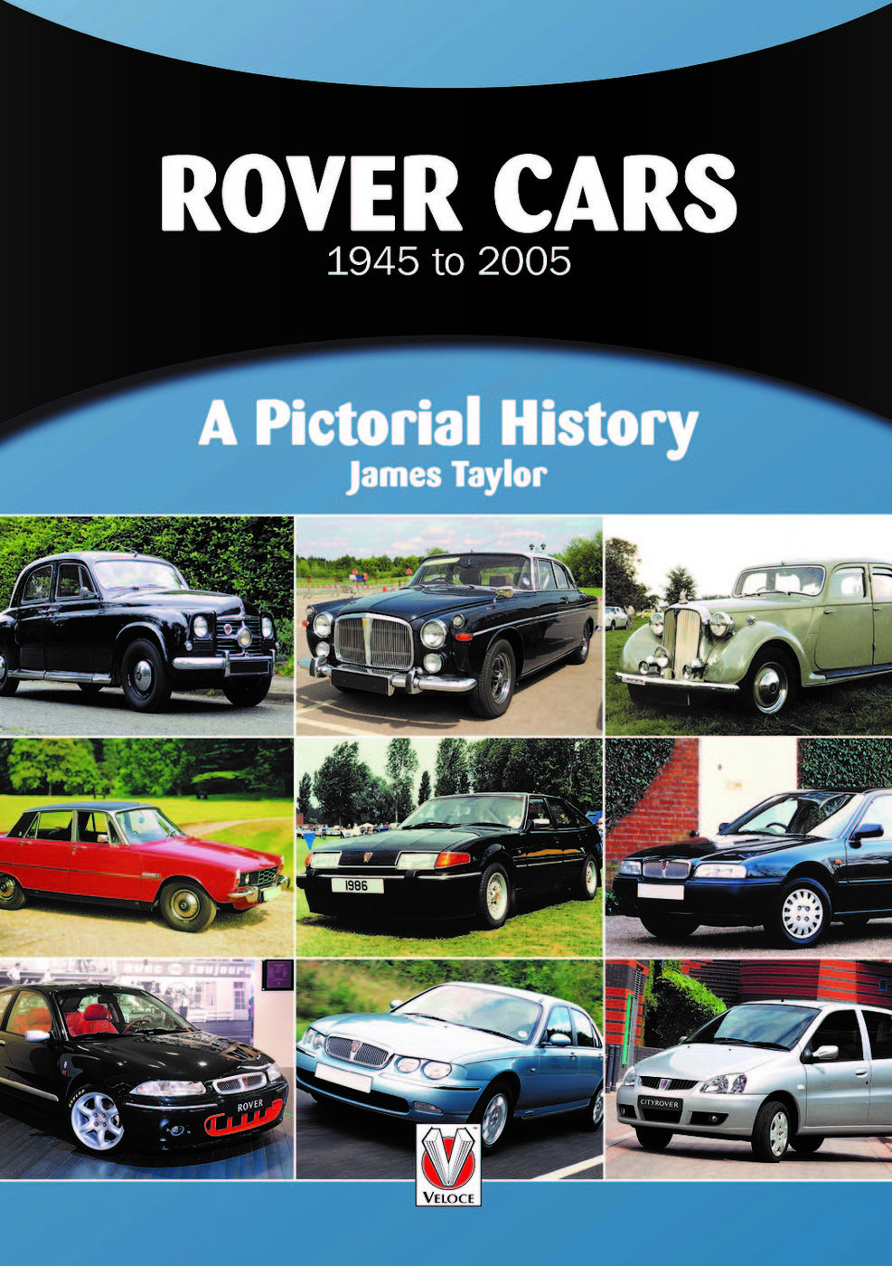 Rover Cars 1945 to 2005