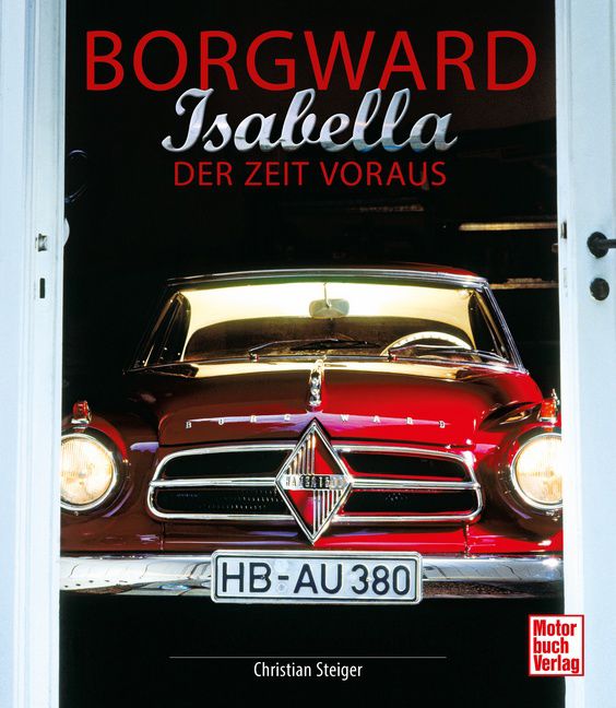 Borgward Isabella
Borgward Isabella
Borgward Isabella