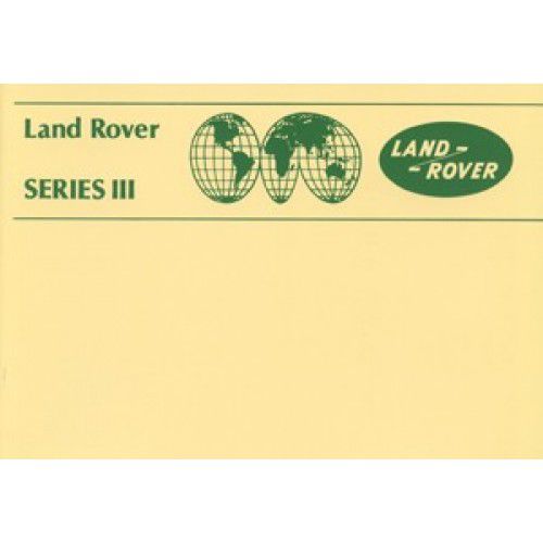 Land Rover Series III Owners Handbook