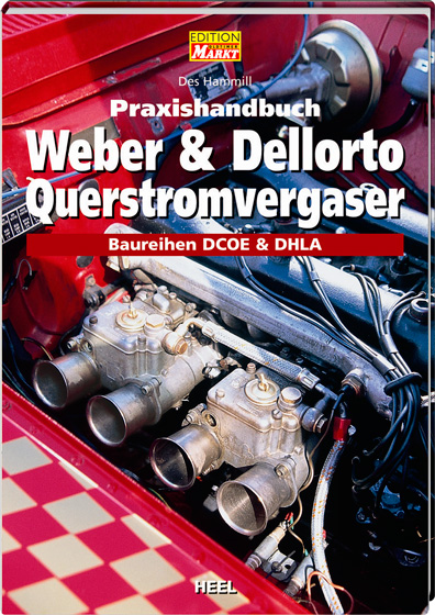 Praxishandbuch Weber & Dellorto Querstromvergaser