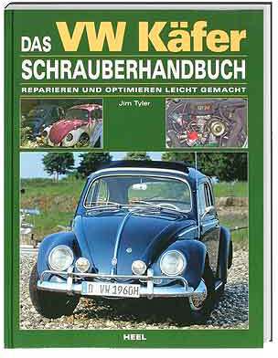 Das VW Käfer Schrauberhandbuch