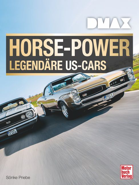 Horse-Power - Legendäre US-Cars