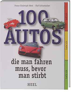 100 Autos die man fahren muss bevor man stirbt