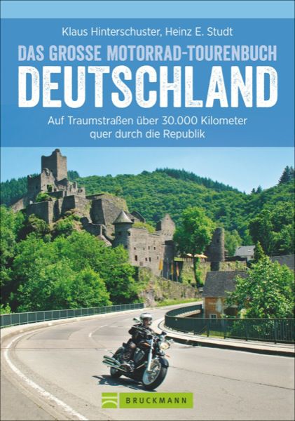 Das große Motorrad-Tourenbuch Deutschland
Das große Motorrad-T