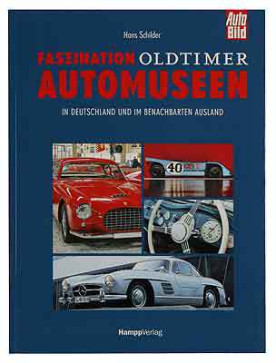Faszination Oldtimer Automuseen