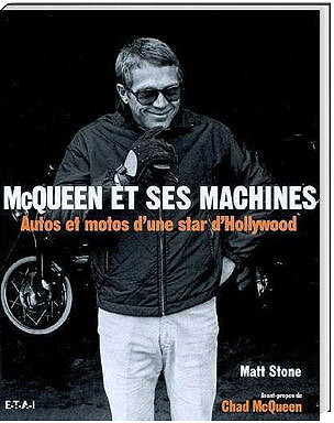 McQueen's Machines: The Cars and Bikes of a Hollywood Icon