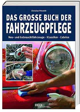 Das große Buch der Fahrzeugpflege