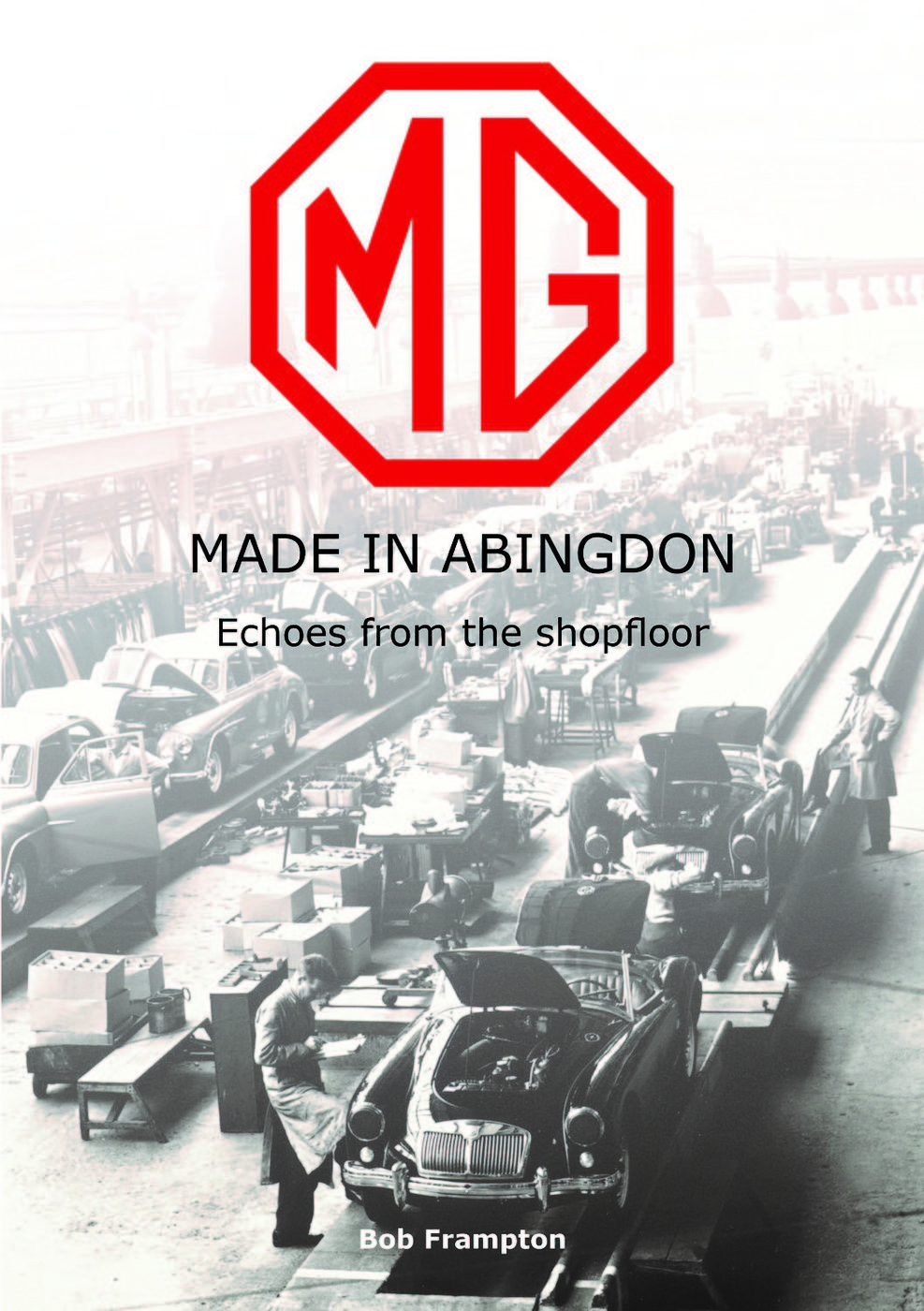 MG, Made in Abingdon