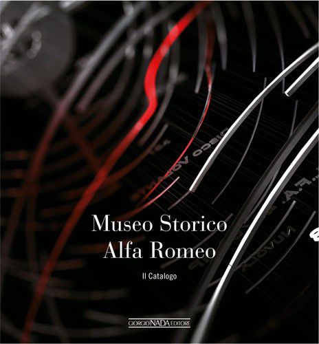 Museo storico Alfa Romeo il catalogo