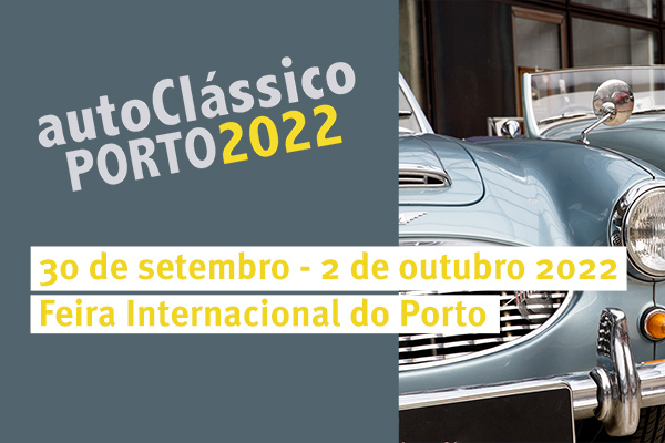 "autoClássico" no Porto, de 30 de Setembro a 2 de Outubro