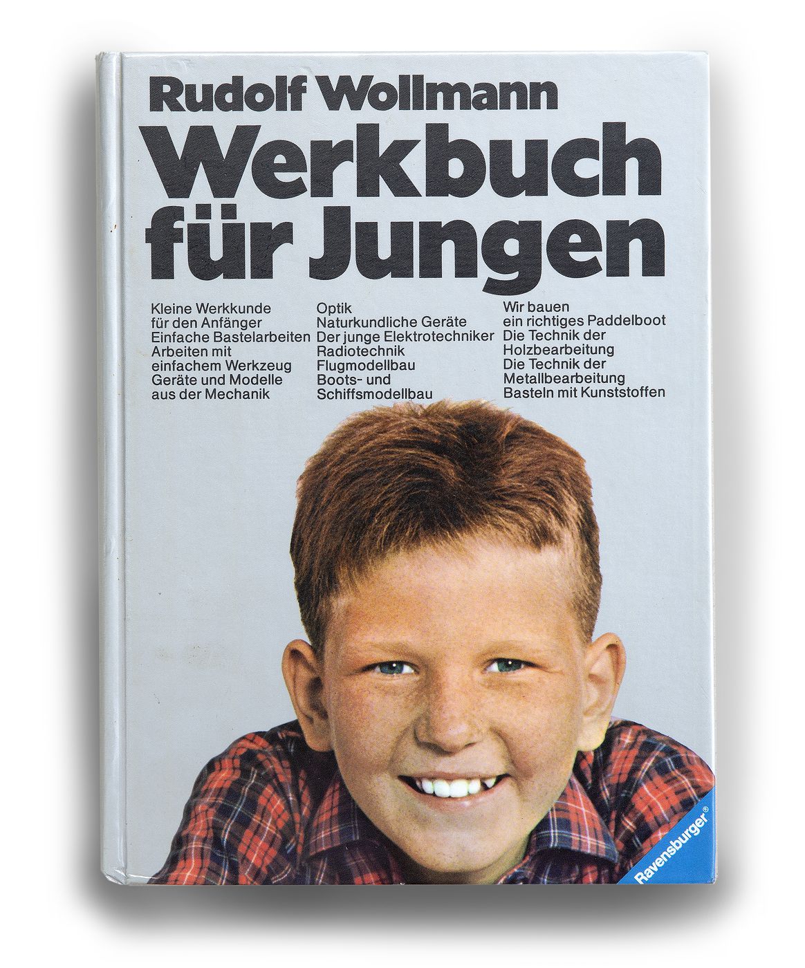 Werkbuch für Jungen
Werkbuch für Jungen
Werkbuch für Jungen