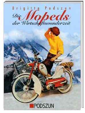 Die Mopeds der Wirtschaftswunderzeit